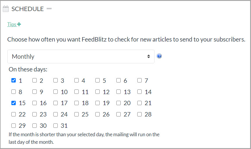 Screenshot of the monthly schedule option with the first and the fifteenth chosen as options.